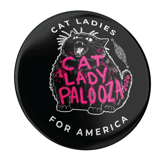Cat Lady Palooza Set (2.25" Pin-Back Button -- Combo Pack Of Three!)