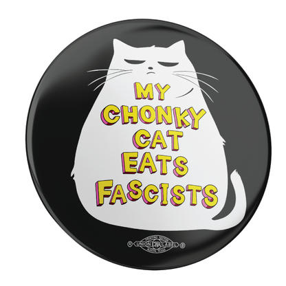 My Chonky Cat (2.25" Pin-Back Button -- Combo Pack Of Two!)